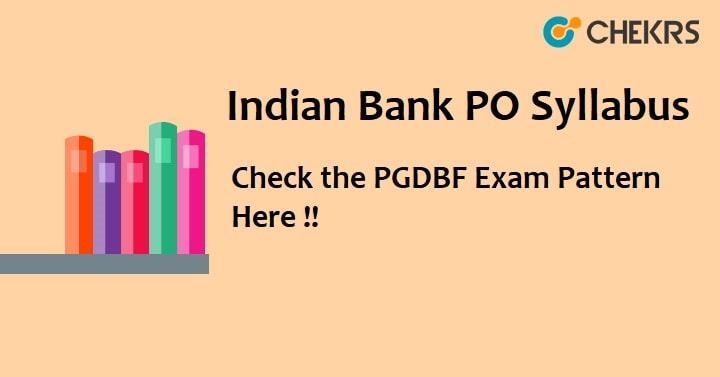 Indian Bank PO Syllabus 2022