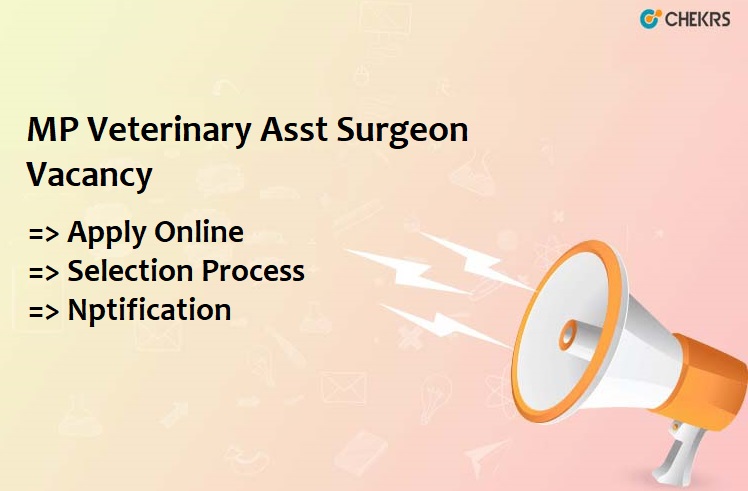 MPPSC Veterinary Assistant Surgeon Vacancy 2021
