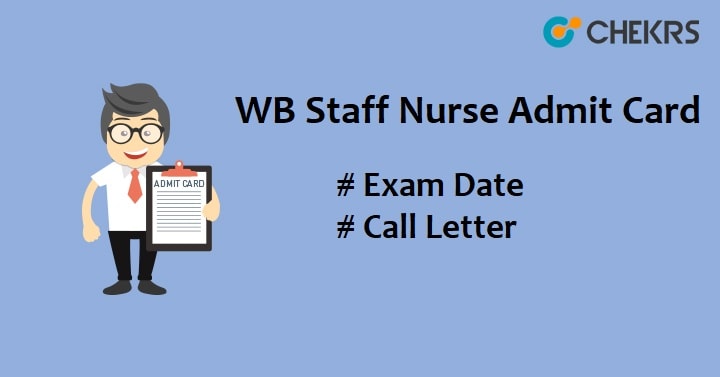 WBHRB Staff Nurse Admit Card 2022