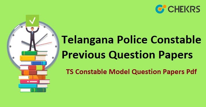 Telangana Police Constable Previous Question Papers- TS Model Papers