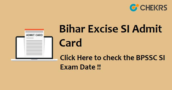 BPSSC Excise SI Admit Card 2022