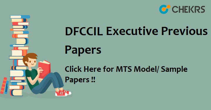DFCCIL Executive Previous Question Papers