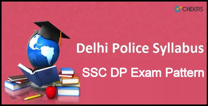 Delhi Police Syllabus 2022