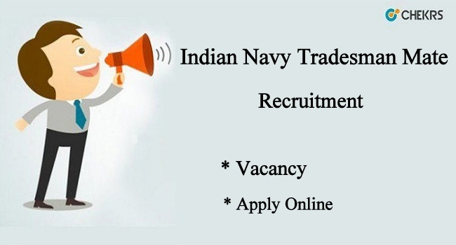 Indian Navy Tradesman Mate Recruitment 2021