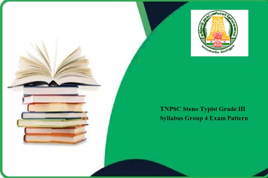 TNPSC Steno Typist Grade III Syllabus 2024