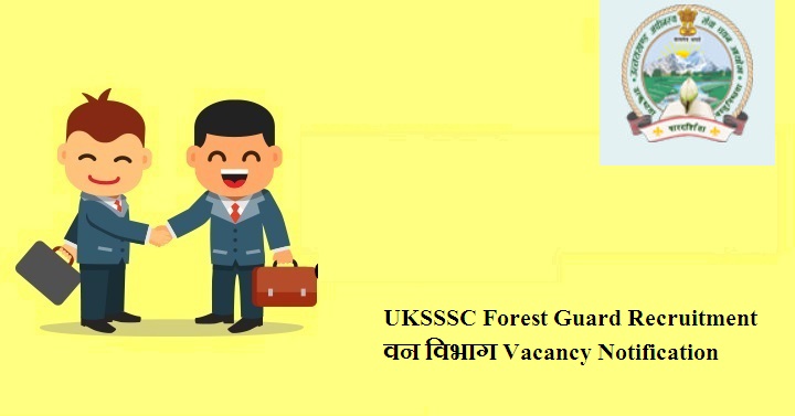UKSSSC Forest Guard Recruitment 2024