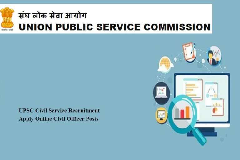 UPSC Civil Service Recruitment 2025 Apply Online Civil Officer Posts